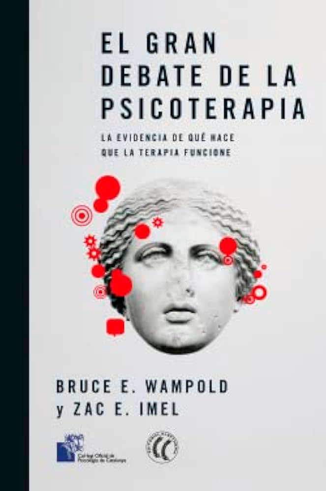 Cover of Wampold, B. (2021): EL GRAN DEBATE DE LA PSICOTERAPIA. Barcelona: Eleftheria.