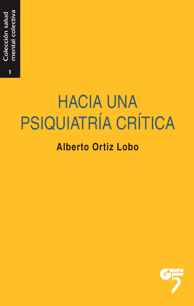 Cover of Ortiz, A. (2023): HACIA UNA PSIQUIATRÍA CRÍTICA. Madrid: Enclave de libros.