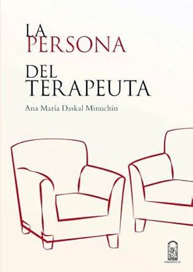 Cover of Daskal, A. (2021): LA PERSONA DEL TERAPEUTA. Santiago de Chile: Universidad de Chile.